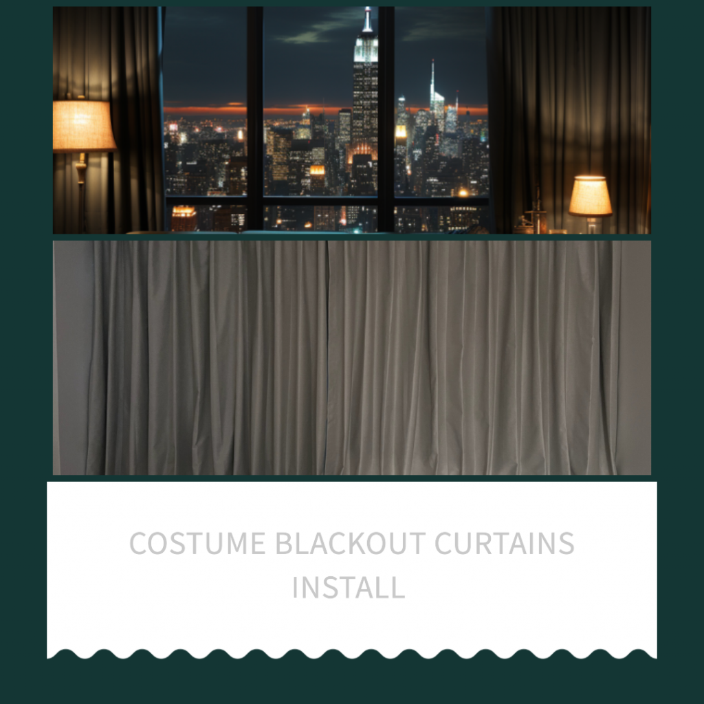 Costume Blackout Curtains Installation Service in NYC