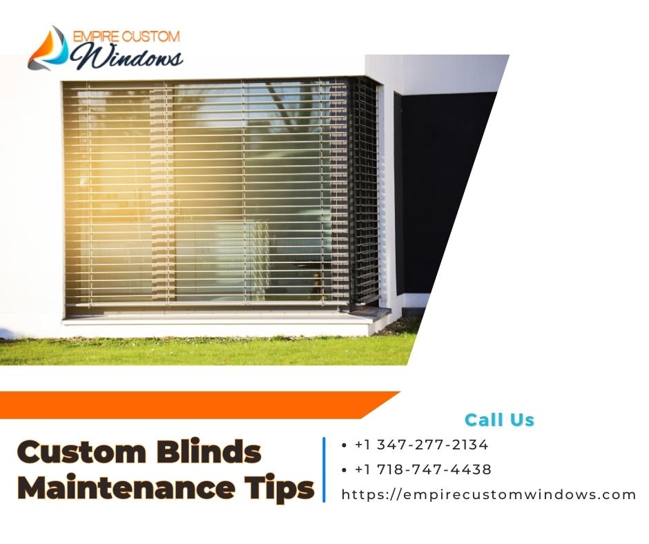 Custom Blinds Maintenance Tips: Preserving Elegance and Functionality